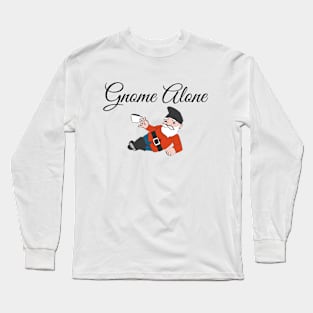 Gnome alone funny christmas gnome pun Long Sleeve T-Shirt